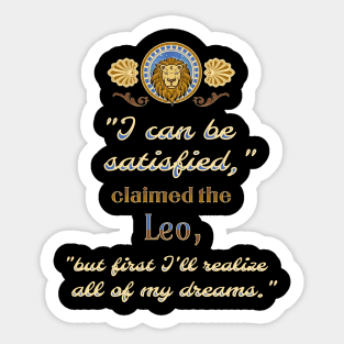 Ironic astrological quotes: Leo Sticker